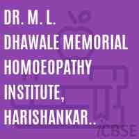 Dr. M. L. Dhawale Memorial Homoeopathy Institute, Harishankar Joshi Marg, Dahisar, Mumbai, Palghar, Dist. Thane Logo