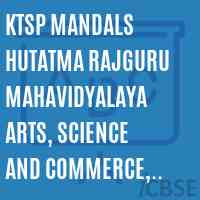 KTSP Mandals Hutatma Rajguru Mahavidyalaya Arts, Science and Commerce, Rajgurunagar, Pune 410505 College Logo