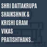 Shri Dattakrupa Shaikshnik & Krishi Gram Vikas Pratishthans College of Educaton, Ghargaon, Tal. Shrigonda, Dist. Ahmednagar Logo