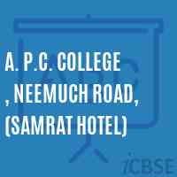 A. P.C. College , Neemuch Road, (Samrat Hotel) Logo
