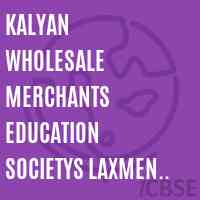 Kalyan Wholesale Merchants Education Societys Laxmen Devram Sonavane College of Arts & Commerce At Kalyan Dist Thane Logo
