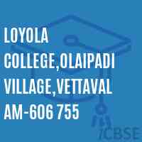 Loyola College,Olaipadi village,Vettavalam-606 755 Logo
