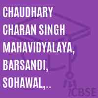 Chaudhary Charan Singh Mahavidyalaya, Barsandi, Sohawal, Faizabad College Logo