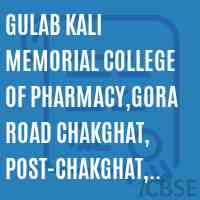 Gulab Kali Memorial College Of Pharmacy,Gora Road Chakghat, Post-Chakghat, Teh.Teonthar Distt.Rewa-486226 Logo