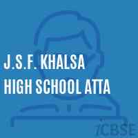 J.S.F. Khalsa High School Atta Logo