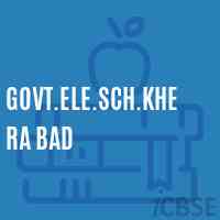 Govt.Ele.Sch.Khera Bad Primary School Logo