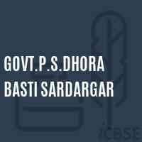 Govt.P.S.Dhora Basti Sardargar Primary School Logo