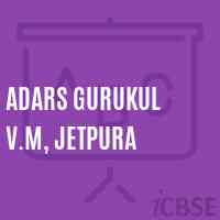 Adars Gurukul V.M, Jetpura Middle School Logo