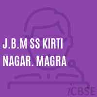 J.B.M Ss Kirti Nagar. Magra Secondary School Logo