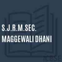 S.J.R.M.Sec. Maggewali Dhani Secondary School Logo