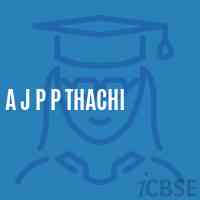 A J P P Thachi Senior Secondary School Logo