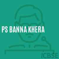 Ps Banna Khera Primary School Logo