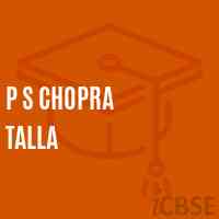 P S Chopra Talla Primary School Logo