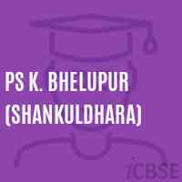 Ps K. Bhelupur (Shankuldhara) Primary School Logo