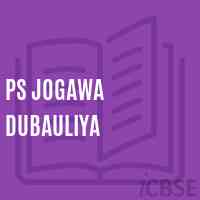 Ps Jogawa Dubauliya Primary School Logo