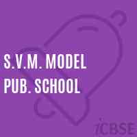 S.V.M. Model Pub. School Logo