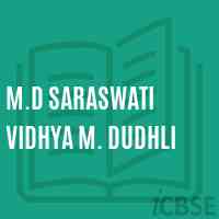 M.D Saraswati Vidhya M. Dudhli Primary School Logo