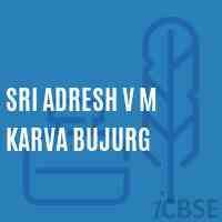 Sri Adresh V M Karva Bujurg Primary School Logo