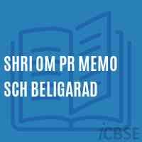 Shri Om Pr Memo Sch Beligarad Middle School Logo