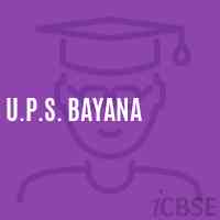 U.P.S. Bayana Middle School Logo