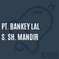 Pt. Bankey Lal S. Sh. Mandir Primary School Logo