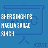 Sher Singh Ps Naglia Sahab Singh Primary School Logo