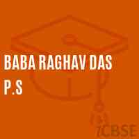 Baba Raghav Das P.S Primary School Logo