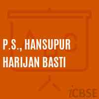 P.S., Hansupur Harijan Basti Primary School Logo