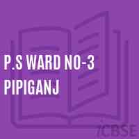 P.S Ward No-3 Pipiganj Primary School Logo