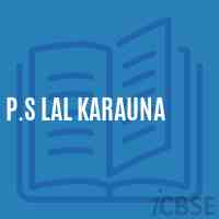 P.S Lal Karauna Primary School Logo