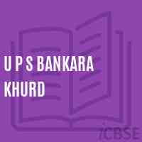 U P S Bankara Khurd Middle School Logo