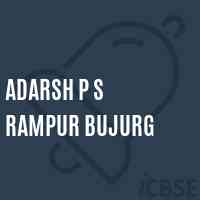 Adarsh P S Rampur Bujurg Primary School Logo