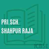 Pri.Sch. Shahpur Raja Primary School Logo