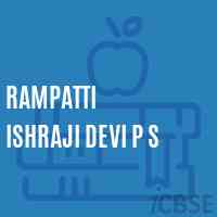 Rampatti Ishraji Devi P S Primary School Logo