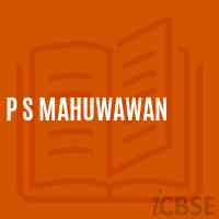 P S Mahuwawan Primary School Logo