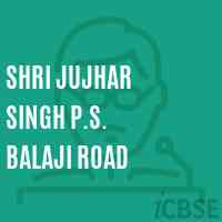 Shri Jujhar Singh P.S. Balaji Road Primary School Logo