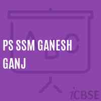 Ps Ssm Ganesh Ganj Primary School Logo