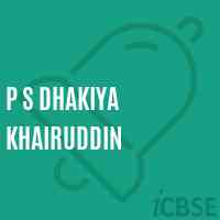 P S Dhakiya Khairuddin Primary School Logo