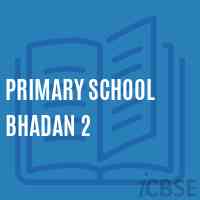Primary School Bhadan 2 Logo