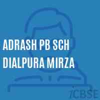 Adrash Pb Sch Dialpura Mirza Secondary School Logo