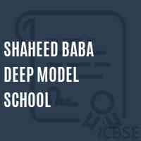 Shaheed Baba Deep Model School Logo