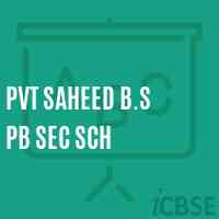 Pvt Saheed B.S Pb Sec Sch Secondary School Logo
