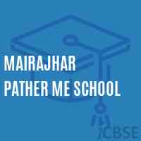 Mairajhar Pather Me School Logo
