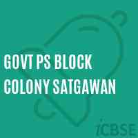Govt Ps Block Colony Satgawan Primary School Logo