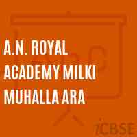 A.N. Royal Academy Milki Muhalla Ara Middle School Logo