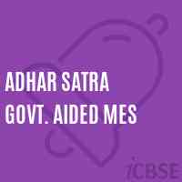 Adhar Satra Govt. Aided Mes Middle School Logo