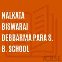 Nalkata Biswarai Debbarma Para S. B. School Logo