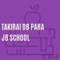 Takirai Db Para Jb School Logo