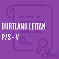 Durtlang Leitan P/s - V Primary School Logo