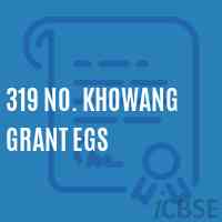 319 No. Khowang Grant Egs Primary School Logo